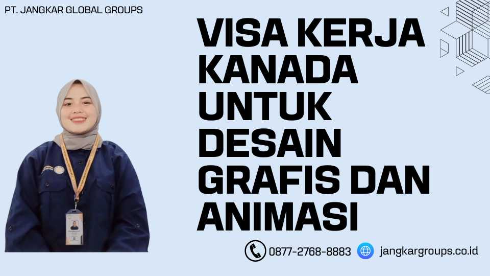 Visa Kerja Kanada Untuk Desain Grafis Dan Animasi