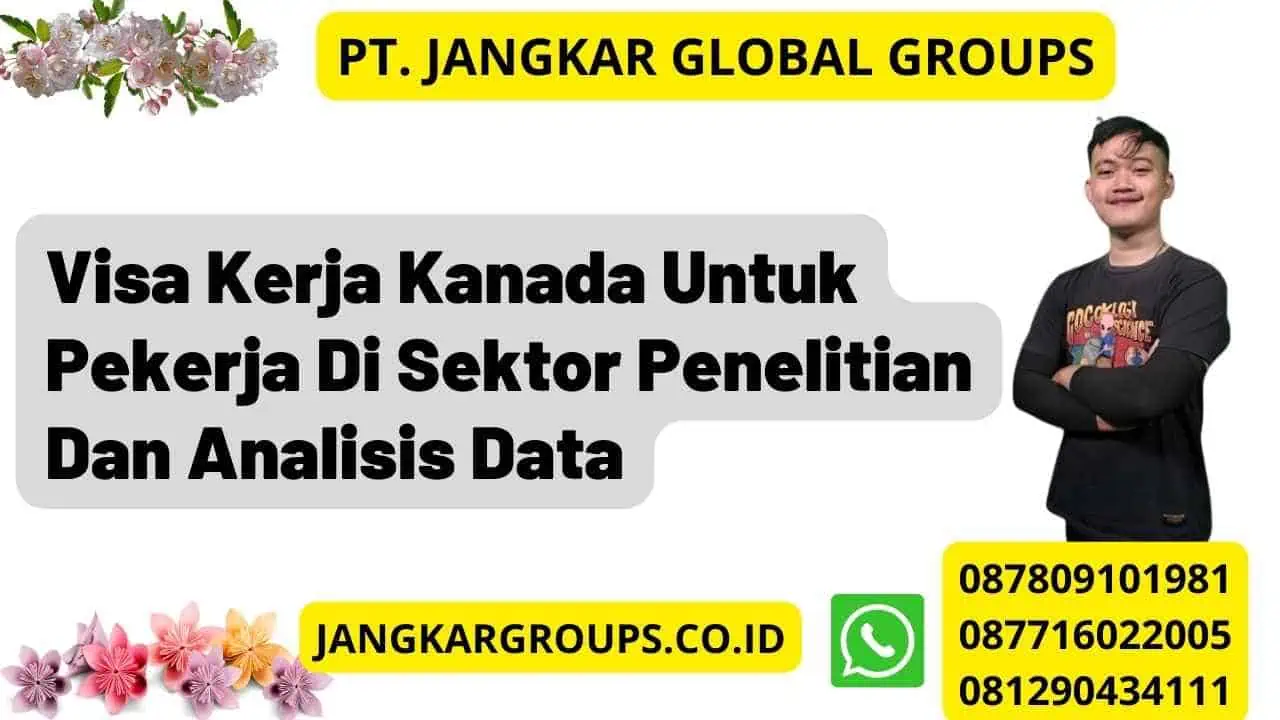 Visa Kerja Kanada Untuk Pekerja Di Sektor Penelitian Dan Analisis Data