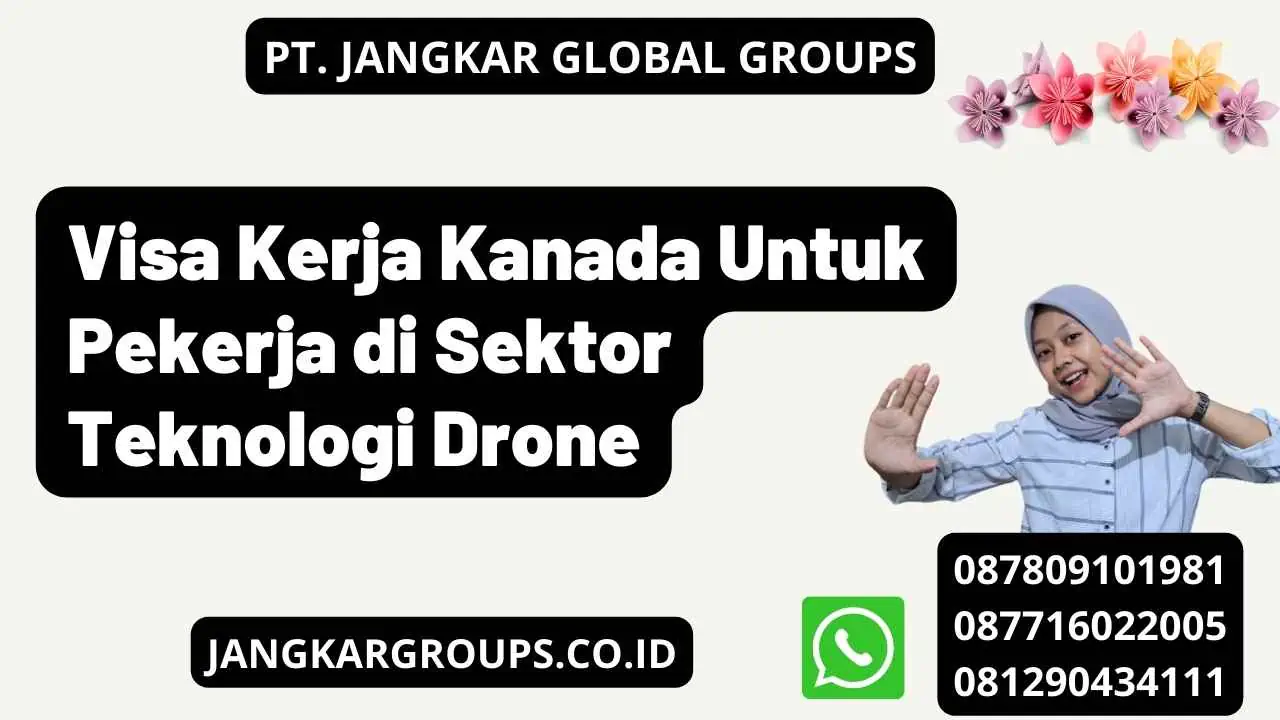 Visa Kerja Kanada Untuk Pekerja di Sektor Teknologi Drone