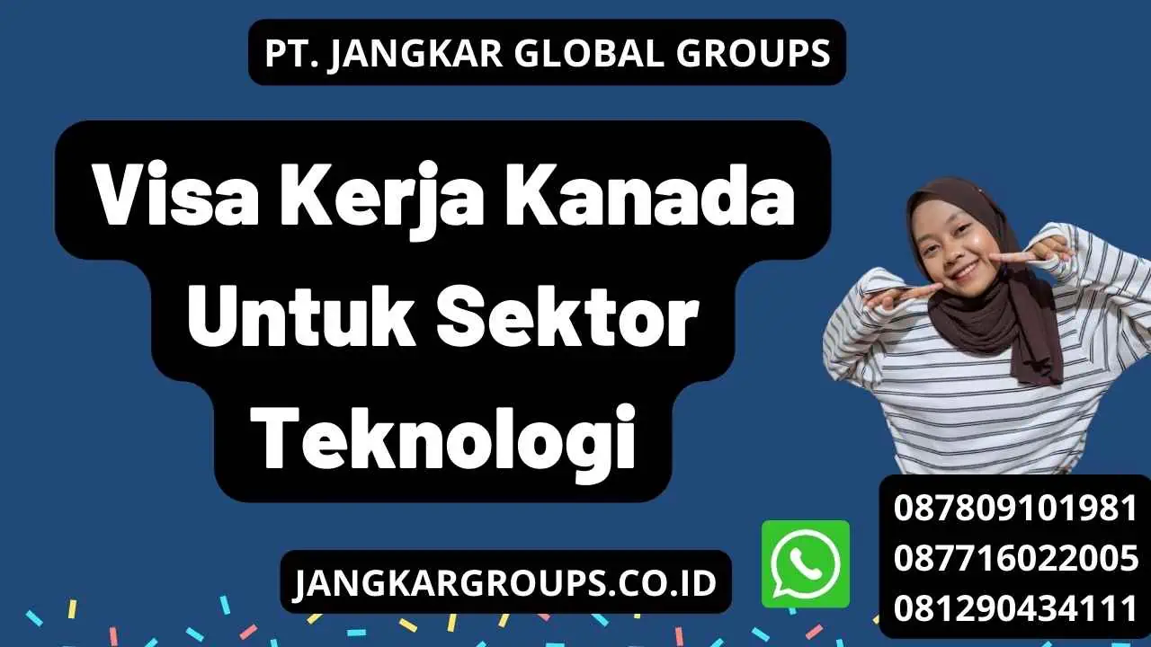 Visa Kerja Kanada Untuk Sektor Teknologi