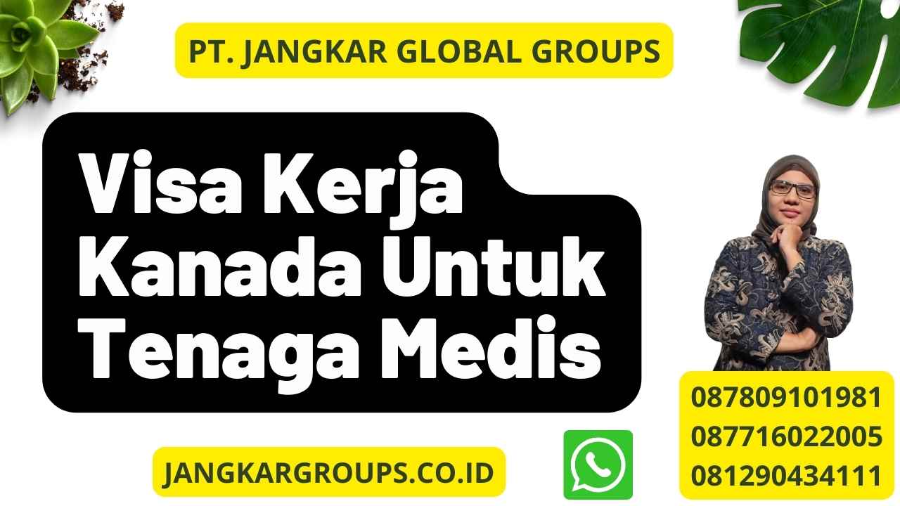 Visa Kerja Kanada Untuk Tenaga Medis