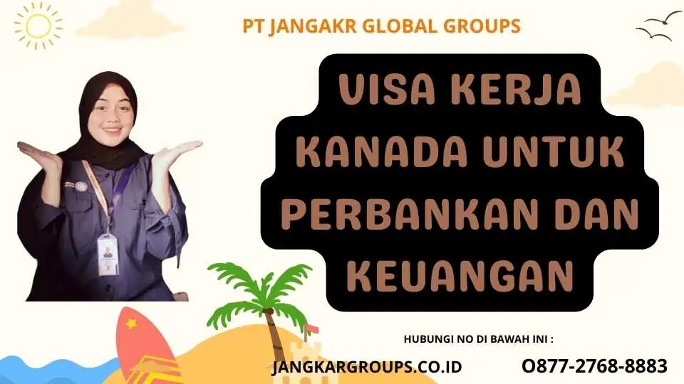 Visa Kerja Kanada untuk Perbankan dan Keuangan