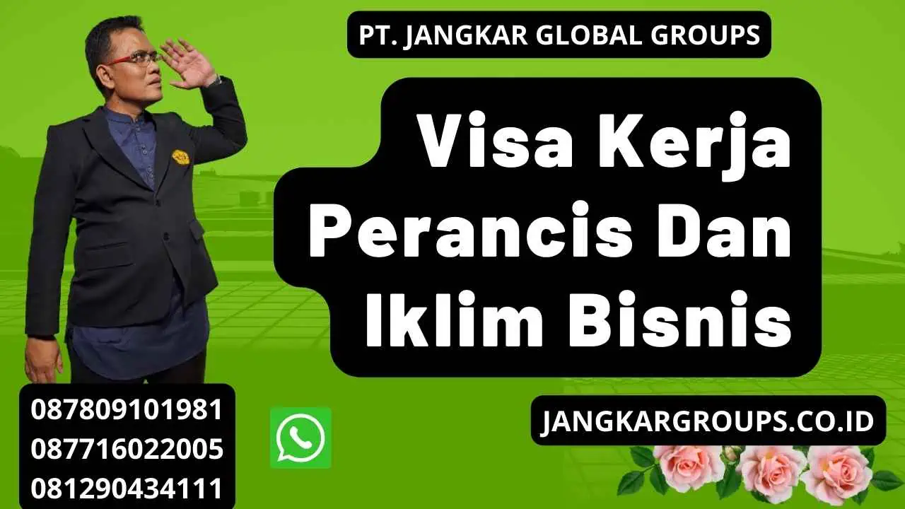 Visa Kerja Perancis Dan Iklim Bisnis