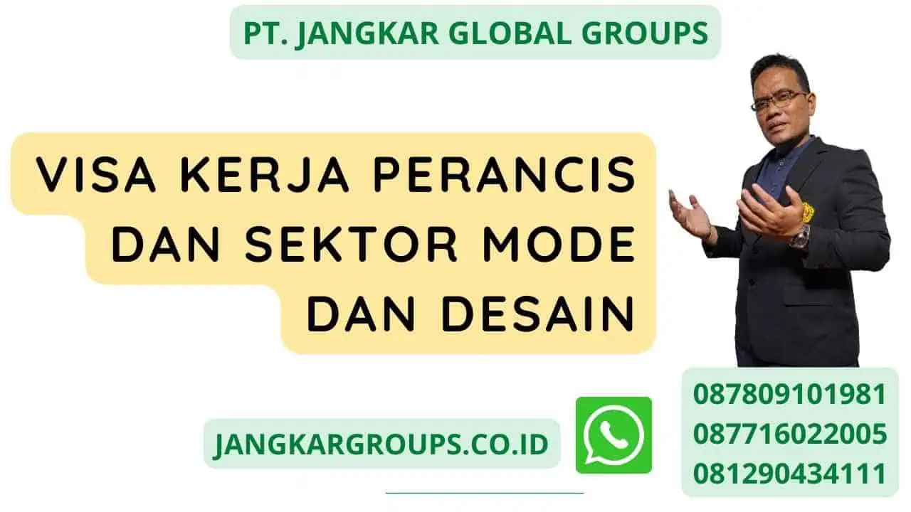 Visa Kerja Perancis Dan Sektor Mode Dan Desain