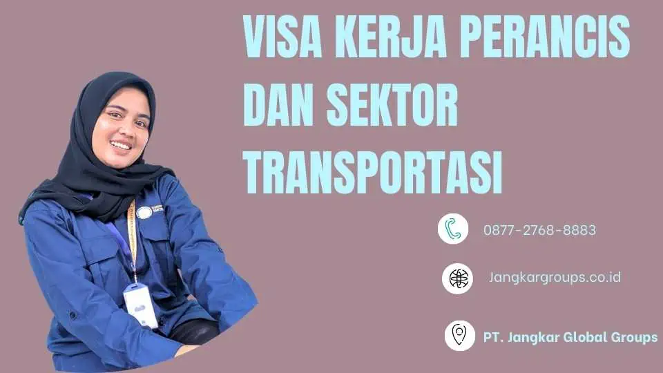 Visa Kerja Perancis Dan Sektor Transportasi