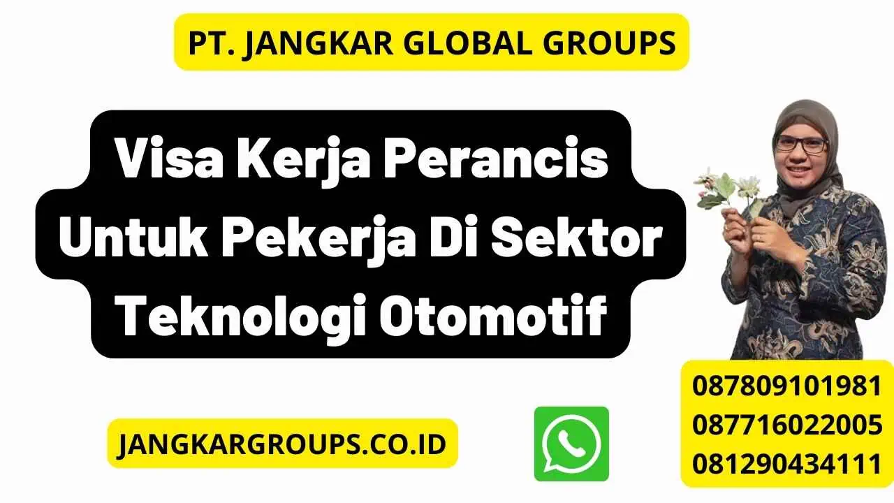 Visa Kerja Perancis Untuk Pekerja Di Sektor Teknologi Otomotif