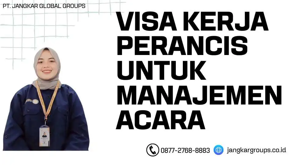 Visa Kerja Perancis untuk Manajemen Acara