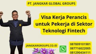 Visa Kerja Perancis untuk Pekerja di Sektor Teknologi Fintech