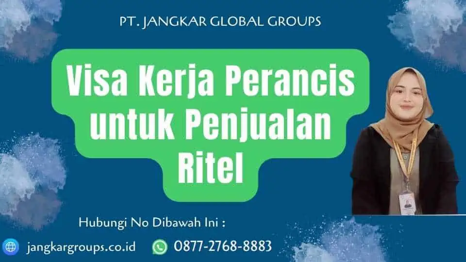 Visa Kerja Perancis untuk Penjualan Ritel