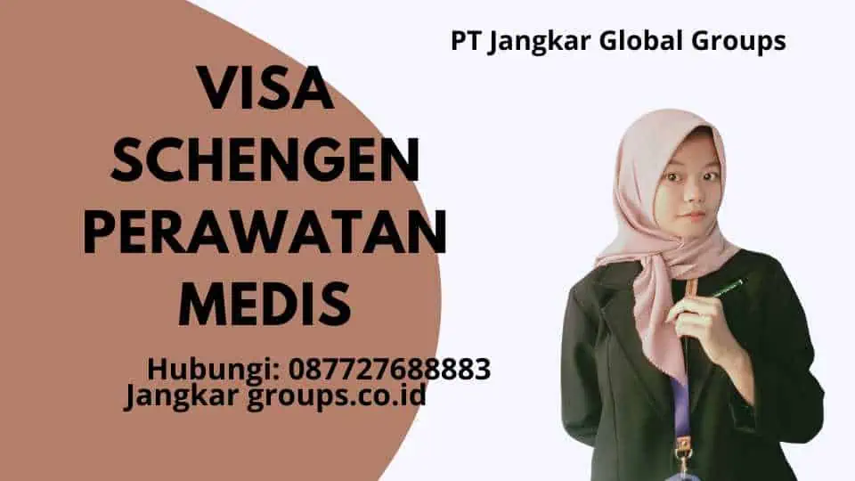 Visa Schengen Perawatan Medis