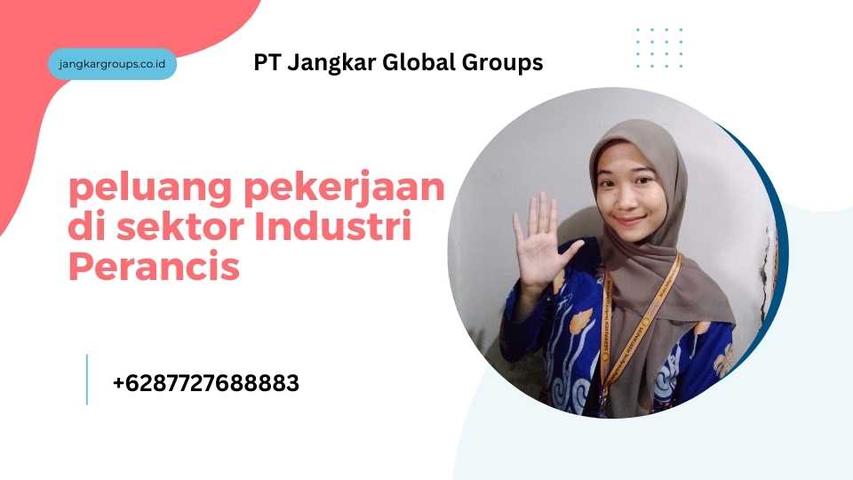 peluang pekerjaan di sektor Industri Perancis