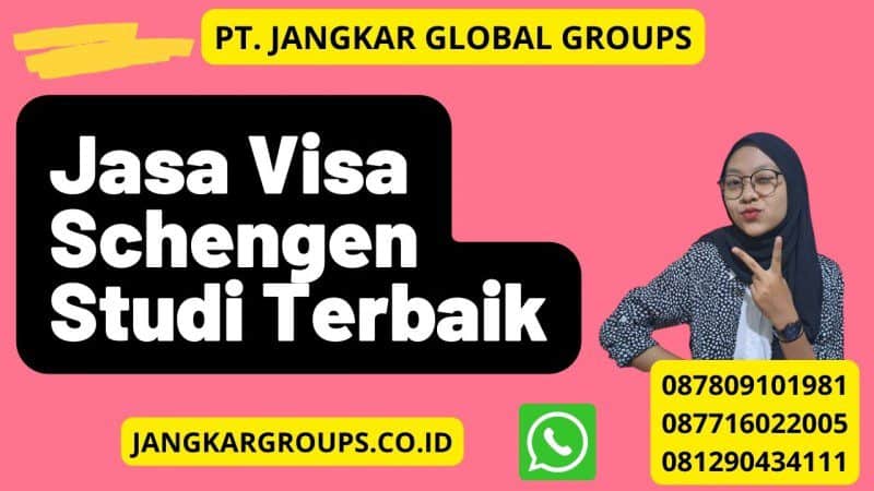 Jasa Visa Schengen Studi Terbaik