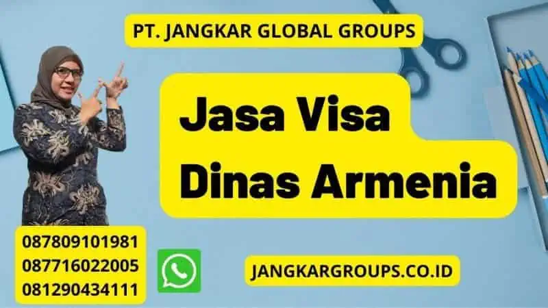 Jasa Visa Dinas Armenia