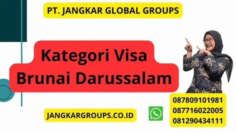 Kategori Visa Brunai Darussalam