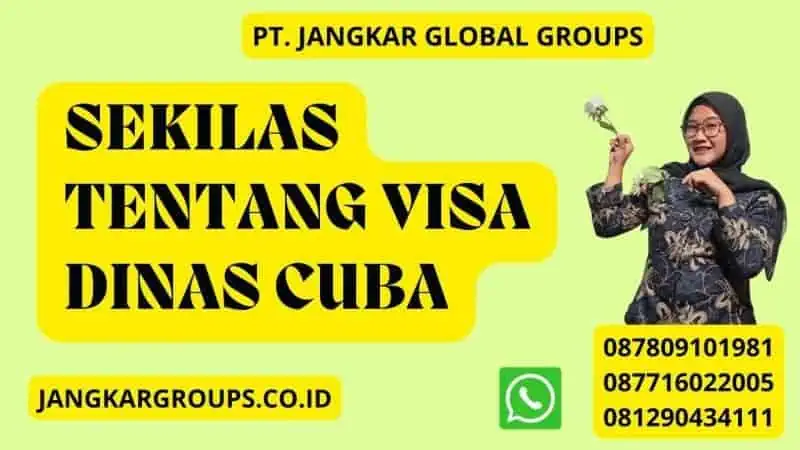 Sekilas Tentang Visa Dinas Cuba