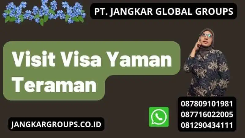 Visit Visa Yaman Teraman