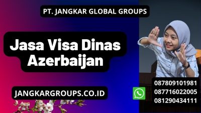 Jasa Visa Dinas Azerbaijan