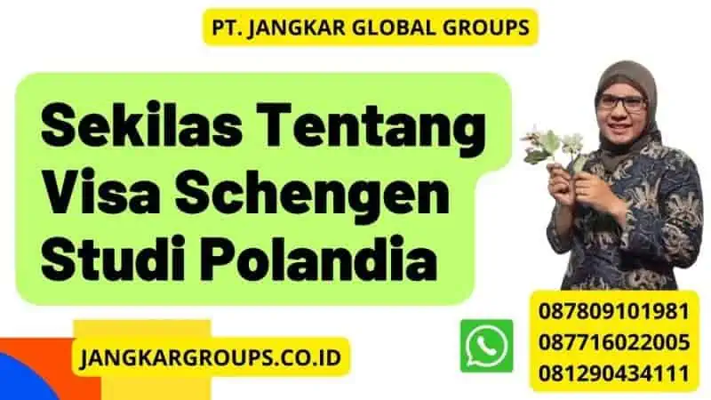 Sekilas Tentang Visa Schengen Studi Polandia