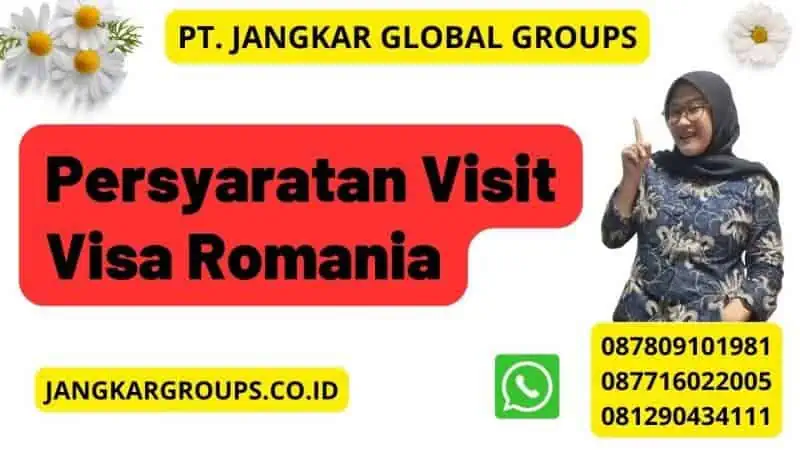 Persyaratan Visit Visa Romania