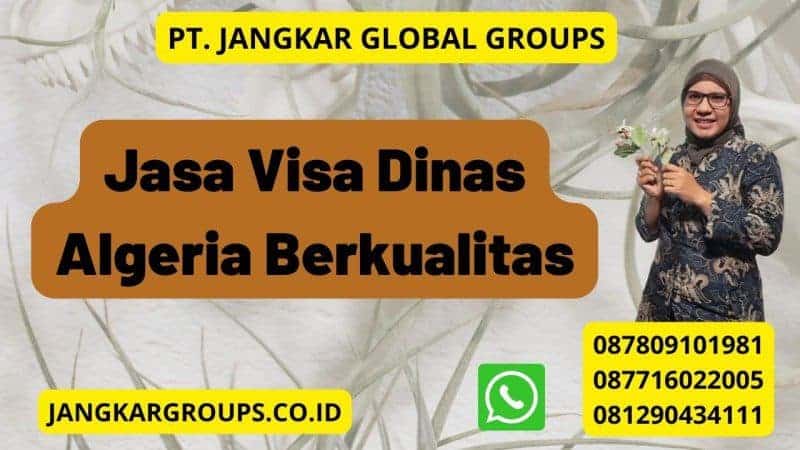 Jasa Visa Dinas Algeria Berkualitas