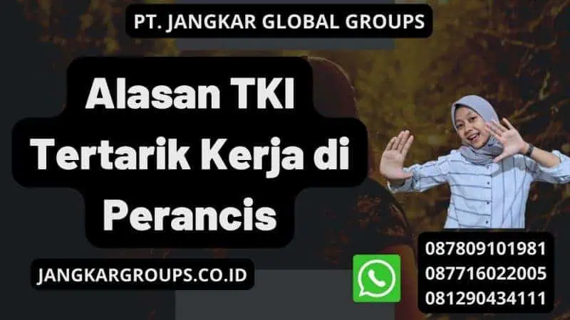 Alasan TKI Tertarik Kerja di Perancis