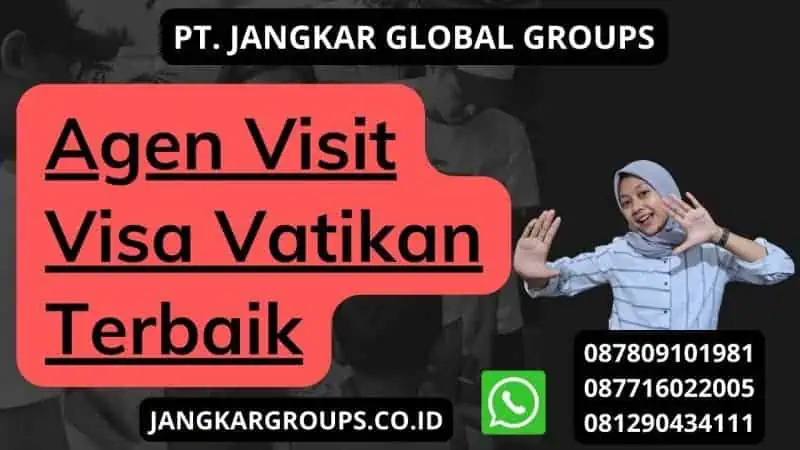 Agen Visit Visa Vatikan Terbaik