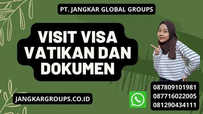 Visit Visa Vatikan dan Dokumen