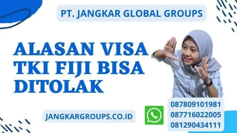 Alasan Visa TKI Fiji Bisa Ditolak