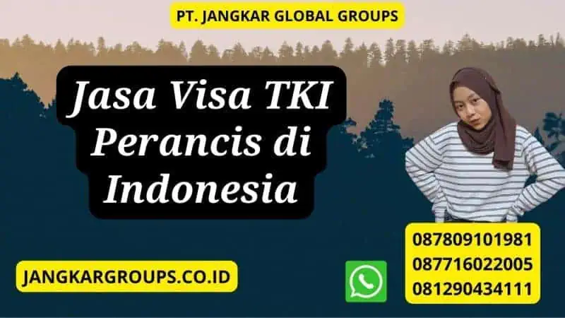 Jasa Visa TKI Perancis di Indonesia