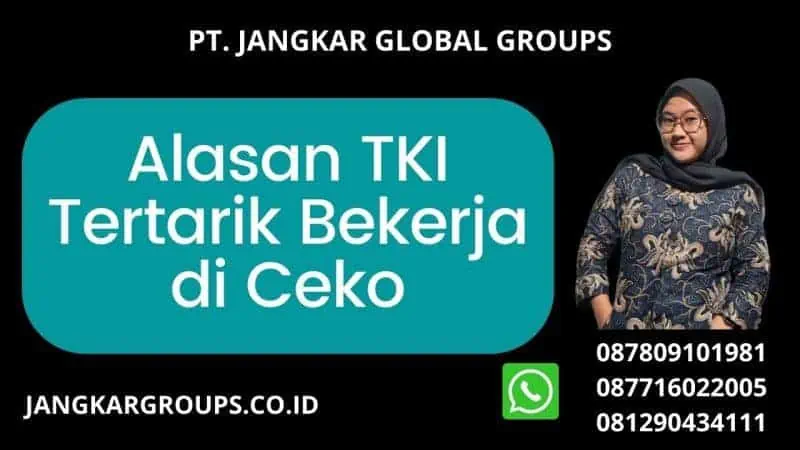 Alasan TKI Tertarik Bekerja di Ceko