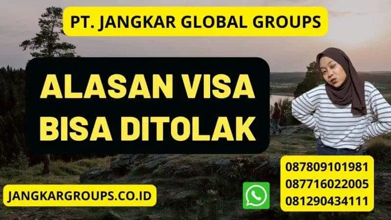 Alasan Visa Bisa Ditolak