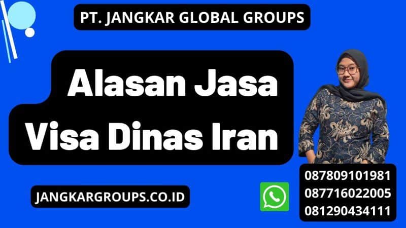 Alasan Jasa Visa Dinas Iran