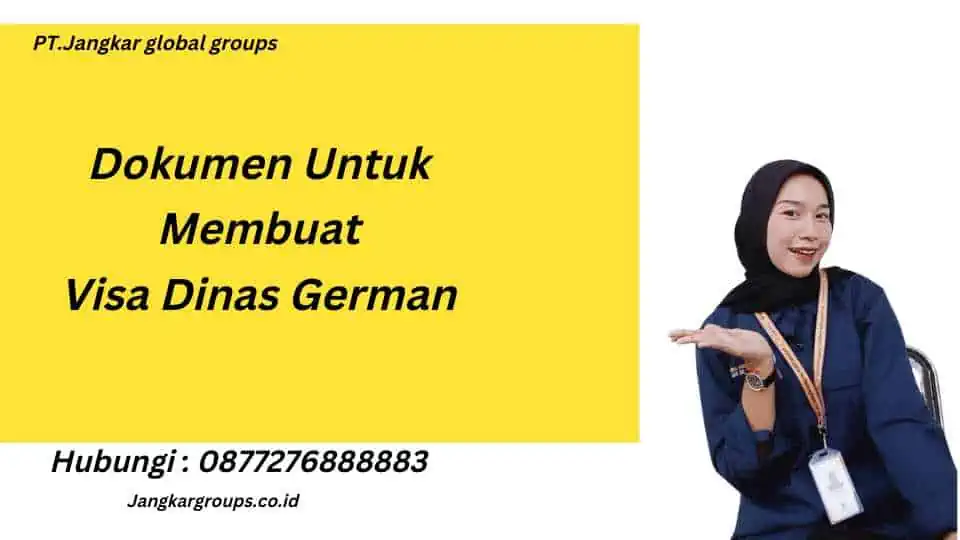 Dokumen Untuk Membuat Visa Dinas German