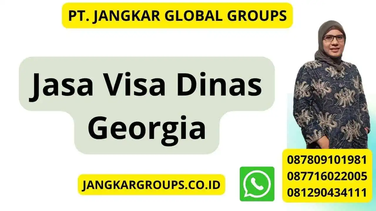 Jasa Visa Dinas Georgia