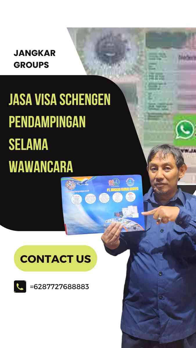 Jasa Visa Schengen Pendampingan Selama Wawancara