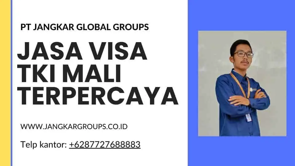 Jasa Visa TKI Mali Terpercaya (3)