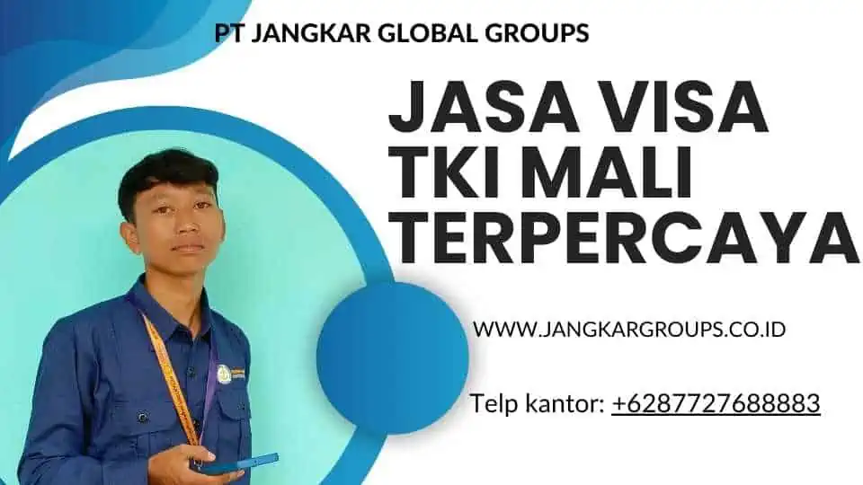 Jasa Visa TKI Mali Terpercaya (3)