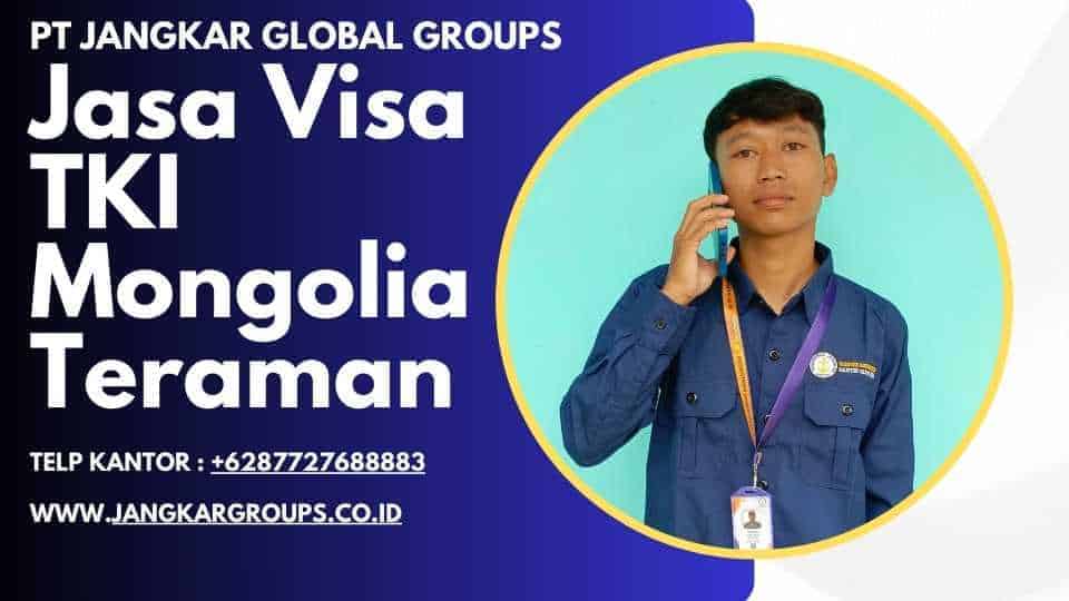 Jasa Visa TKI Mongolia