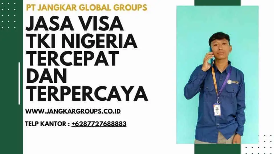 Jasa Visa TKI Nigeria Tercepat Dan Terpercaya