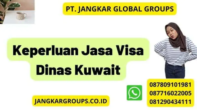 Keperluan Jasa Visa Dinas Kuwait