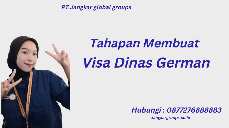 Tahapan Membuat Visa Dinas German