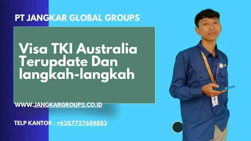 Visa TKI Australia Terupdate