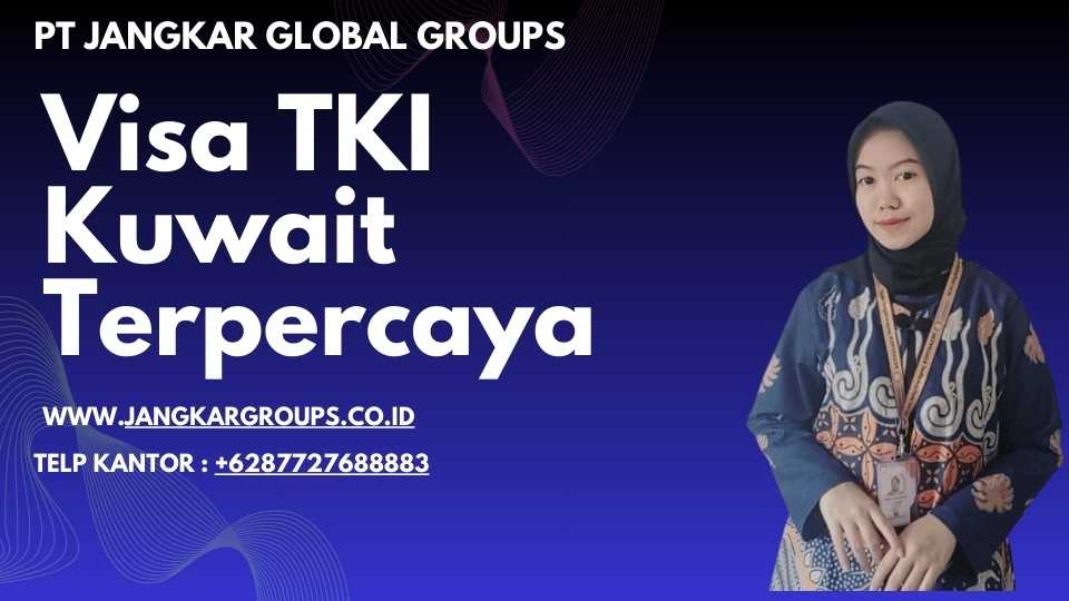 Visa TKI Kuwait Terpercaya