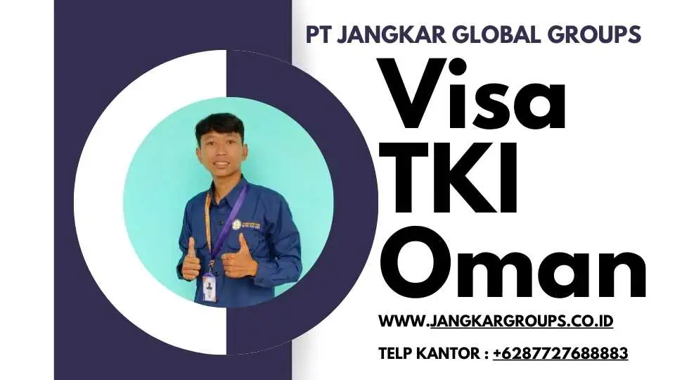 Visa TKI Oman Terbaik dan Aman