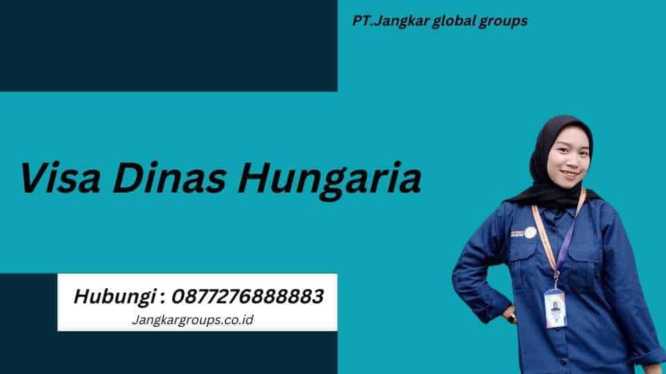 visa dinas hungaria