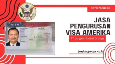 Jasa Pengurusan Visa Amerika