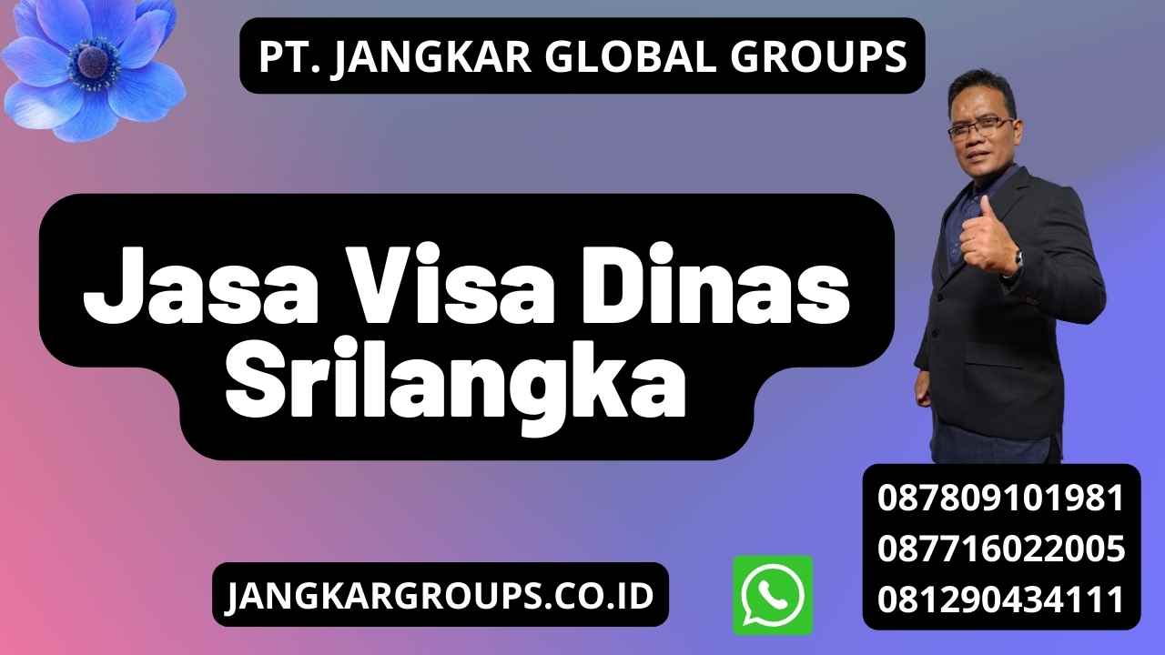 Jasa Visa Dinas Srilangka 