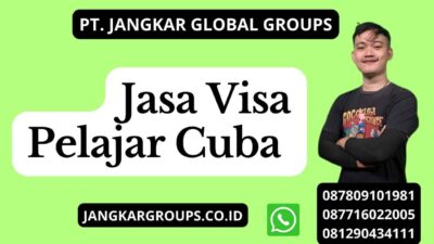 Jasa Visa Pelajar Cuba 