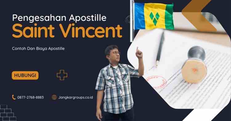 Pengesahan Apostille Saint Vincent, Contoh Dan Biaya Apostille