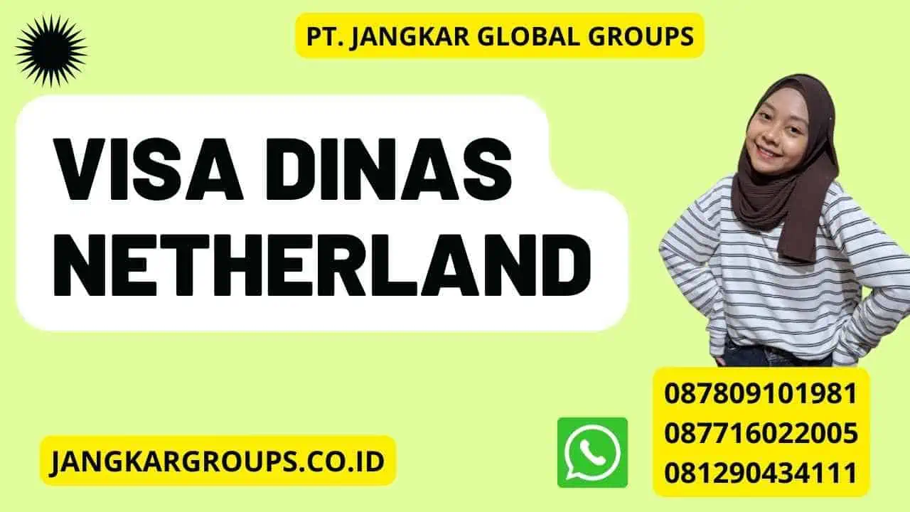 Visa Dinas Netherland